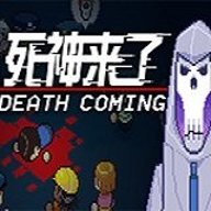 death coming